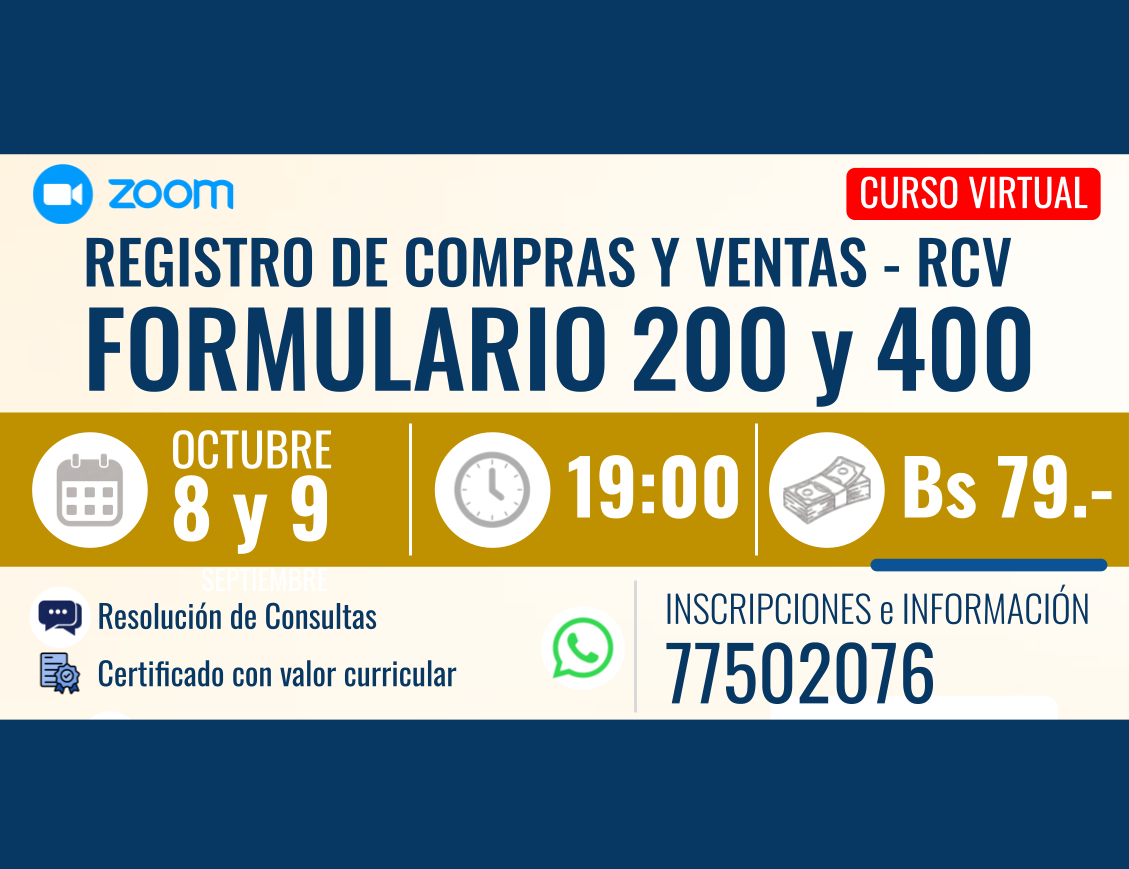 Llenado y Consolidación del Registro de Compras y Ventas - RCV, Formulario 200 IVA y Formulario 400 IT